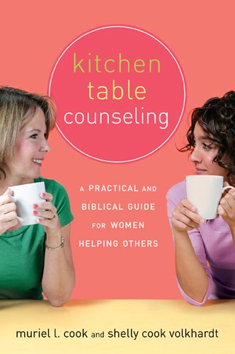 Kitchen Table Counseling: A Practical and Biblical Guide for Women Helping Others book cover