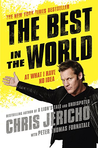 The Best in the World: At What I Have No Idea book cover