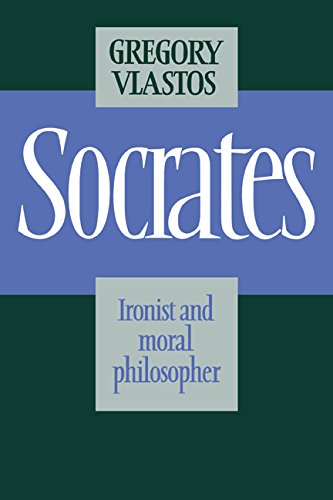 Socrates: Ironist and Moral Philosopher book cover