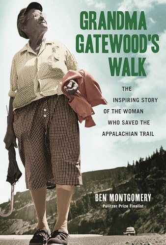Grandma Gatewood's Walk: The Inspiring Story of the Woman Who Saved the Appalachian Trail book cover
