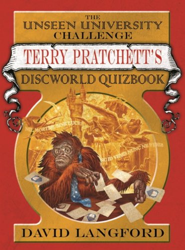 The Unseen University Challenge: Terry Pratchett's Discworld Quizbook book cover