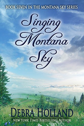 Singing Montana Sky (Montana Sky Series) (Volume 7) book cover