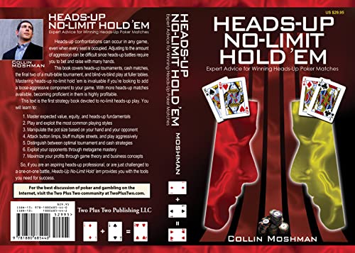Heads-Up No-Limit Hold 'em: Expert Advice for Winning Heads-Up Poker Matches book cover