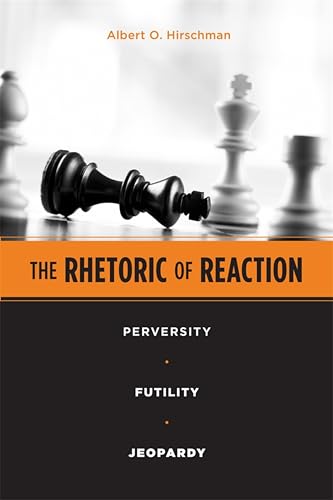 The Rhetoric of Reaction: Perversity, Futility, Jeopardy book cover