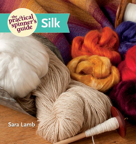 The Practical Spinner's Guide: Silk book cover