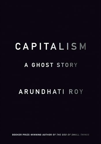 Capitalism: A Ghost Story book cover