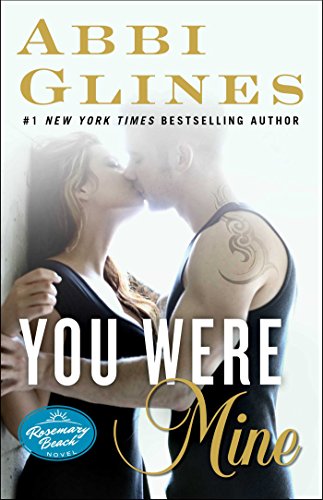 You Were Mine (Rosemary Beach, #9) book cover