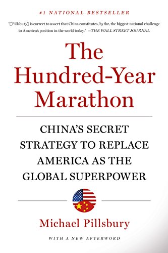 The Hundred-Year Marathon: China's Secret Strategy to Replace America as the Global Superpower book cover