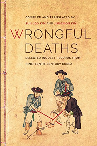 Wrongful Deaths: Selected Inquest Records from Nineteenth-Century Korea book cover