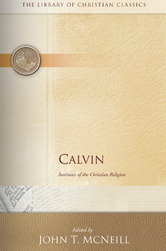 Institutes of the Christian Religion, 2 Vols book cover