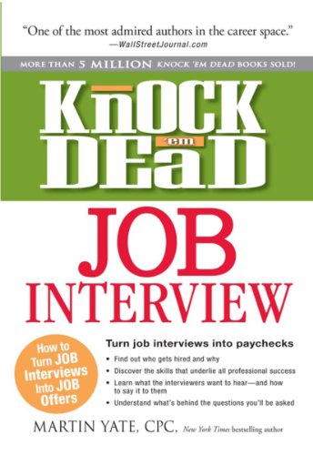 Knock 'em Dead Job Interview: How to Turn Job Interviews Into Job Offers book cover
