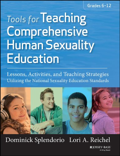 Tools for Teaching Comprehensive Human Sexuality Education: Lessons, Activities, and Teaching Strategies Utilizing the National Sexuality Education Standards (Grades 6-12) book cover