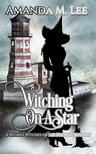 Witching on a Star (Wicked Witches of the Midwest, #4) book cover