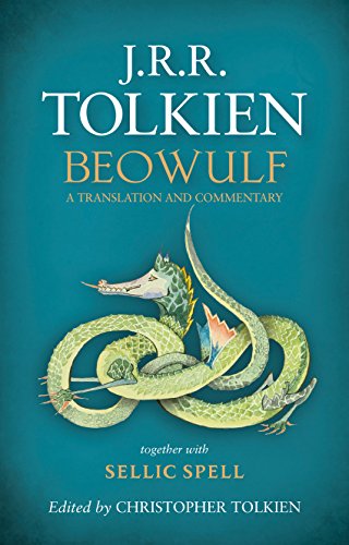 Beowulf: A Translation and Commentary, together with Sellic Spell book cover