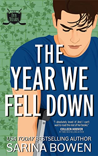 The Year We Fell Down (The Ivy Years, #1) book cover