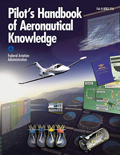 Pilot's Handbook of Aeronautical Knowledge (Federal Aviation Administration): FAA-H-8083-25B book cover