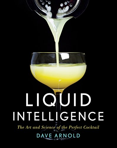 Liquid Intelligence: The Art and Science of the Perfect Cocktail book cover