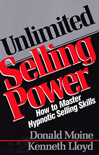 Unlimited Selling Power: How to Master Hypnotic Skills book cover