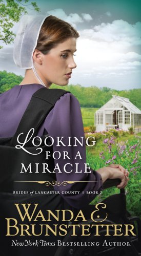Looking for a Miracle (Brides of Lancaster County, #2) book cover