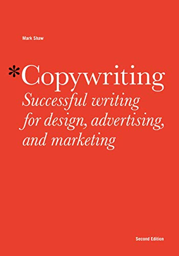 Copywriting: Successful Writing for Design, Advertising and Marketing book cover