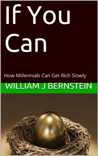 If You Can: How Millennials Can Get Rich Slowly book cover