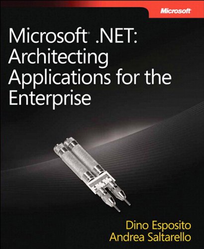 Microsoft .NET: Architecting Applications for the Enterprise book cover