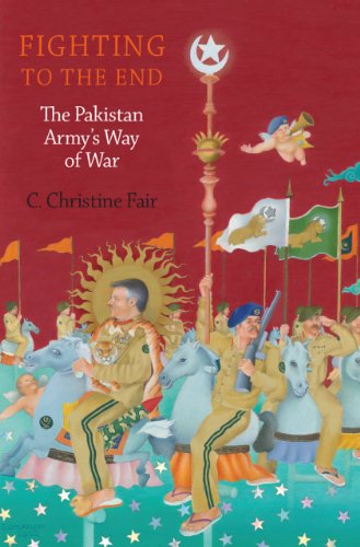 Fighting to the End: The Pakistan Army's Way of War book cover
