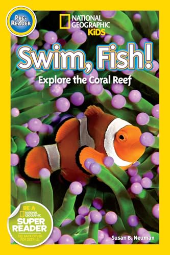Swim Fish!: Explore the Coral Reef (National Geographic Readers) book cover