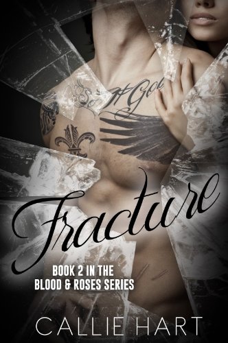 Fracture (Blood & Roses, #2) book cover