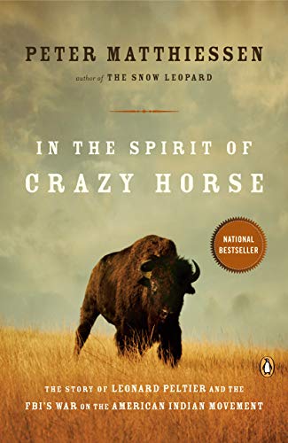 In the Spirit of Crazy Horse: The Story of Leonard Peltier and the FBI's War on the American Indian Movement book cover