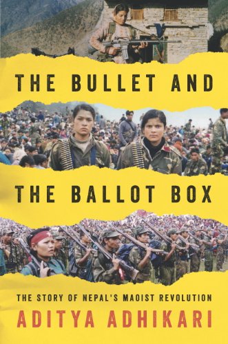 The Bullet and the Ballot Box: The Story of Nepal's Maoist Revolution book cover