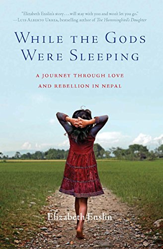 While the Gods Were Sleeping: A Journey Through Love and Rebellion in Nepal book cover