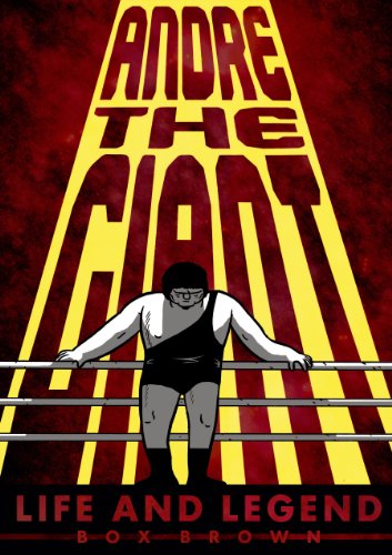 Andre the Giant: Life and Legend book cover