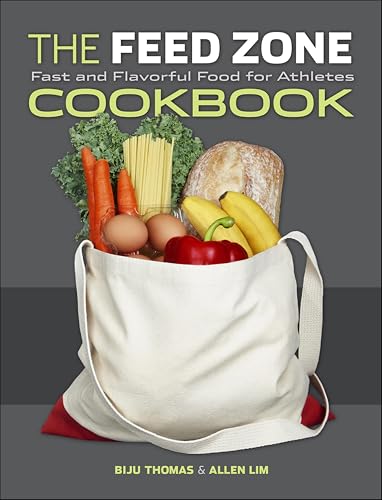 The Feed Zone Cookbook: Fast and Flavorful Food for Athletes book cover