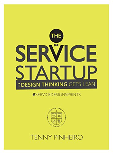 The Service Startup: Design Thinking gets Lean book cover