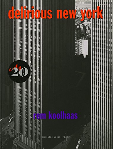 Delirious New York: A Retroactive Manifesto for Manhattan book cover
