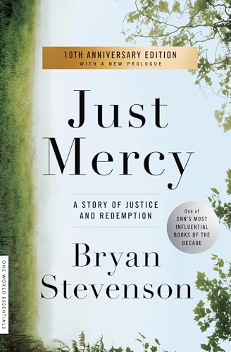 Just Mercy: A Story of Justice and Redemption book cover