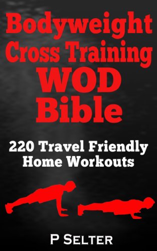 Bodyweight Training: Bodyweight Strength Training - A Beginner's Guide To Bodyweight Training Workouts and Exercises To Lose Weight And Gain Muscle Fast! ... Strength Training, Lose Weight) book cover