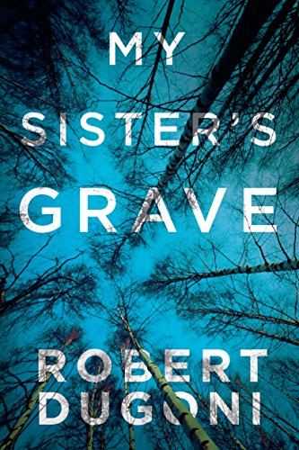 My Sister's Grave (Tracy Crosswhite, #1) book cover