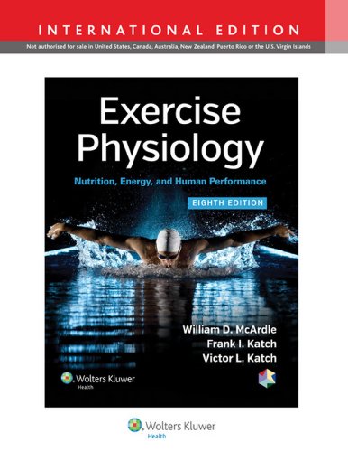 Exercise Physiology: Nutrition, Energy, and Human Performance, von William D. McArdle BS M.Ed PhD