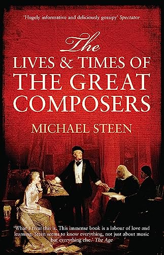 The Lives and Times of the Great Composers book cover