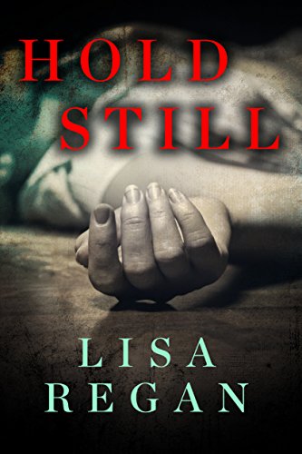 Hold Still (Jocelyn Rush, #1) book cover
