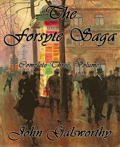 The Forsyte Saga (The Forsyte Chronicles, #1-3) book cover
