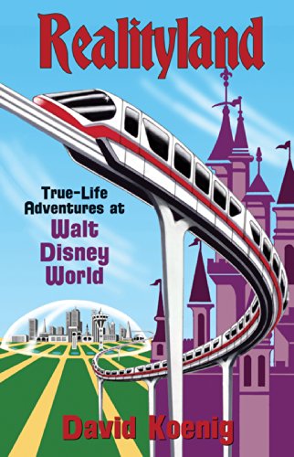 Realityland: True-Life Adventures at Walt Disney World book cover