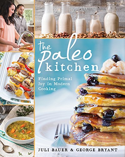 The Paleo Kitchen: Finding Primal Joy in Modern Cooking book cover