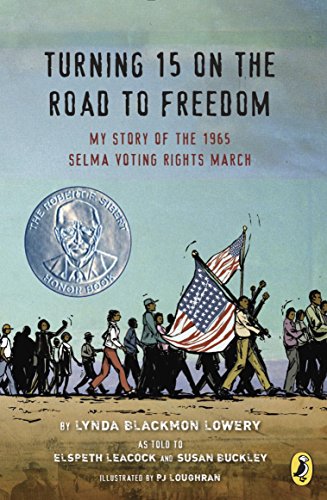 Turning 15 on the Road to Freedom: My Story of the Selma Voting Rights March book cover
