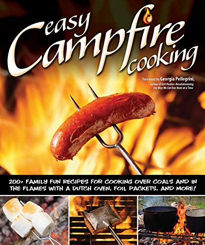 Easy Campfire Cooking: 75 Recipes and Family Fun Activities for the Great Outdoors book cover