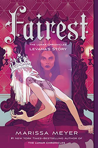 Fairest (The Lunar Chronicles, #3.5) book cover
