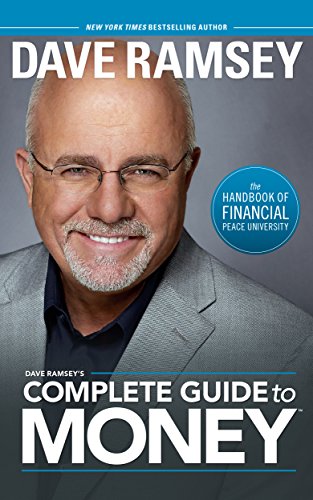 Dave Ramsey's Complete Guide to Money: The Handbook of Financial Peace University book cover