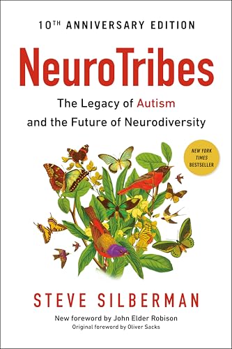 NeuroTribes: The Legacy of Autism and How to Think Smarter About People Who Think Differently book cover